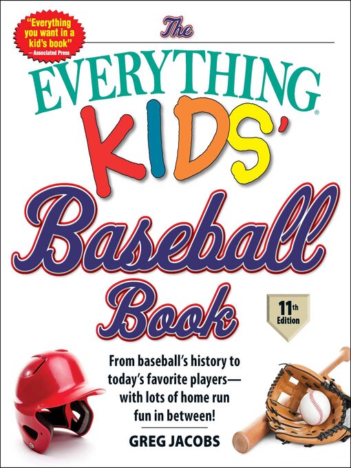 Title details for The Everything Kids' Baseball Book by Greg Jacobs - Available